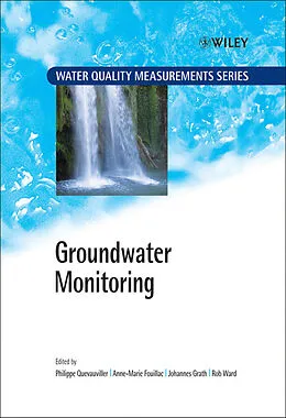 E-Book (pdf) Groundwater Monitoring von Anne Marie Fouillac, Johannes Grath, Rob Ward