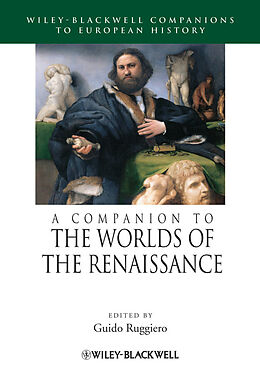 eBook (pdf) A Companion to the Worlds of the Renaissance de 