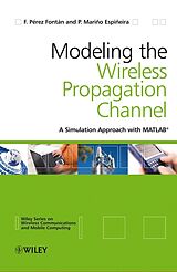 E-Book (pdf) Modelling the Wireless Propagation Channel von Fernando P rez Font n, Perfecto Mari o Espi eira