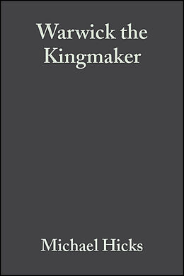 E-Book (pdf) Warwick the Kingmaker von Michael Hicks