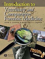 eBook (pdf) Introduction to Veterinary and Comparative Forensic Medicine de John E. Cooper, Margaret E. Cooper