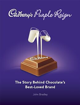 E-Book (pdf) Cadbury's Purple Reign von John Bradley