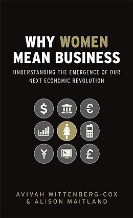 E-Book (pdf) Why Women Mean Business von Avivah Wittenberg-Cox, Alison Maitland