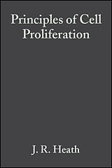 E-Book (pdf) Principles of Cell Proliferation von J. R. Heath