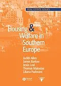 E-Book (pdf) Housing and Welfare in Southern Europe von Judith Allen, James Barlow, Jesús Leal
