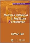 E-Book (pdf) Markets and Institutions in Real Estate and Construction von Michael Ball