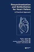 E-Book (pdf) Resynchronization and Defibrillation for Heart Failure von David L. Hayes, Paul J. Wang, Jonathan Sackner-Bernstein