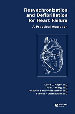E-Book (pdf) Resynchronization and Defibrillation for Heart Failure von David L. Hayes, Paul J. Wang, Jonathan Sackner-Bernstein