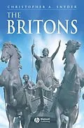 E-Book (pdf) The Britons von Christopher A. Snyder