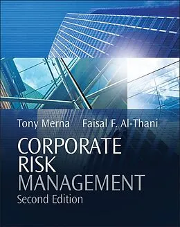 E-Book (pdf) Corporate Risk Management von Tony Merna, Faisal F. Al-Thani