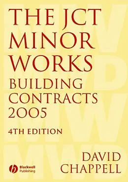 E-Book (pdf) The JCT Minor Works Building Contracts 2005 von David Chappell