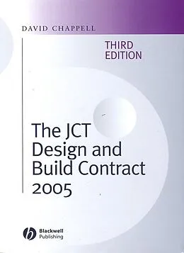 E-Book (pdf) The JCT Design and Build Contract 2005 von David Chappell