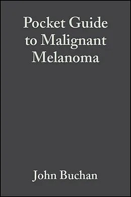 E-Book (pdf) Pocket Guide to Malignant Melanoma von John Buchan, Dafydd Roberts