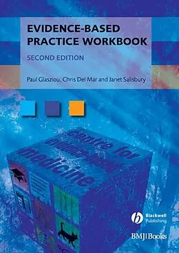 E-Book (pdf) Evidence-Based Practice Workbook von Paul P. Glasziou, Chris Del Mar, Janet Salisbury