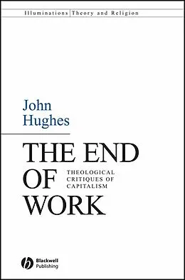 E-Book (pdf) The End of Work von John Hughes