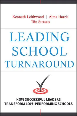 E-Book (pdf) Leading School Turnaround von Kenneth Leithwood, Alma Harris, Tiiu Strauss