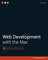E-Book (pdf) Web Development with the Mac von Aaron Vegh