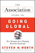 E-Book (pdf) The Association Guide to Going Global von Steven Worth