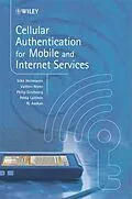 E-Book (pdf) Cellular Authentication for Mobile and Internet Services von Silke Holtmanns, Valtteri Niemi, Philip Ginzboorg