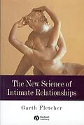 E-Book (pdf) The New Science of Intimate Relationships von Garth J. O. Fletcher