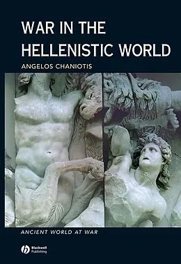 E-Book (pdf) War in the Hellenistic World von Angelos Chaniotis