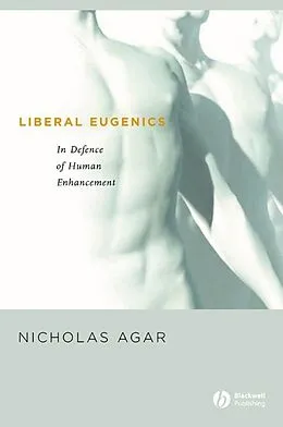 E-Book (pdf) Liberal Eugenics von Nicholas Agar