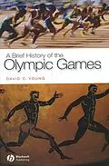 E-Book (pdf) A Brief History of the Olympic Games von David C. Young