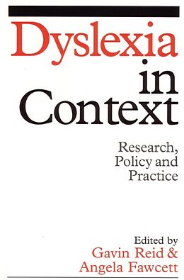 E-Book (pdf) Dyslexia in Context von Gavin Reid, Angela Fawcett