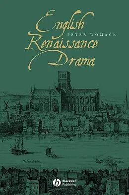 E-Book (pdf) English Renaissance Drama von Peter Womack
