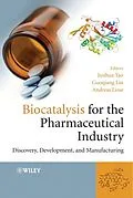 E-Book (pdf) Biocatalysis for the Pharmaceutical Industry von Junhua (Alex) Tao, Guo-Qiang Lin, Andreas Liese