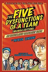 Kartonierter Einband The Five Dysfunctions of a Team von Patrick M. Lencioni