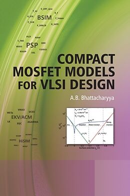 Livre Relié Compact Mosfet Models for VLSI Design de A B Bhattacharyya