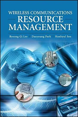 E-Book (pdf) Wireless Communications Resource Management von Byeong Gi Lee, Daeyoung Park, Hanbyul Seo