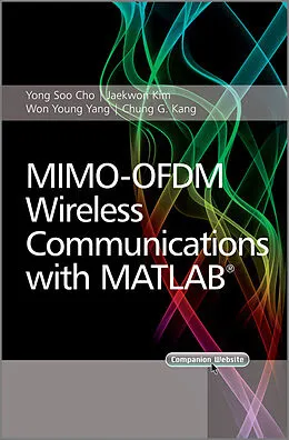 E-Book (pdf) MIMO-OFDM Wireless Communications with MATLAB von Yong Soo Cho, Jaekwon Kim, Won Young Yang