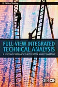 E-Book (pdf) Full View Integrated Technical Analysis von Xin Xie