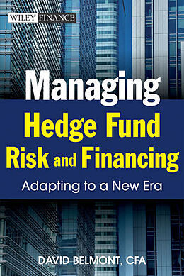 Kartonierter Einband Managing Hedge Fund Risk and Financing von Belmont David P.