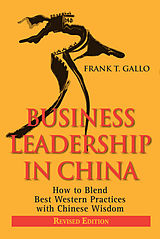 eBook (epub) Business Leadership in China de Frank T. Gallo