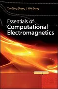 E-Book (epub) Essentials of Computational Electromagnetics von Xin-Qing Sheng, Wei Song