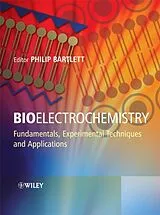 Fester Einband Bioelectrochemistry von Philip N. (University of Southampton, UK) Bartlett