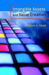 Livre Relié Intangible Assets and Value Creation de Daum Juergen H.