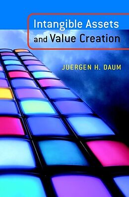 Livre Relié Intangible Assets and Value Creation de Daum Juergen H.