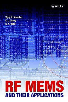 E-Book (pdf) RF MEMS and Their Applications von Vijay K. Varadan, K. J. Vinoy, K. A. Jose