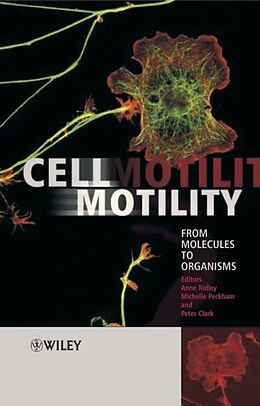 Livre Relié Cell Motility de Anne (Ludwig Institute for Cancer Research Ridley