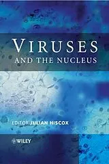 Kartonierter Einband (Kt) Viruses and the Nucleus von Julian Alexander (University of Leeds, Uk) Hiscox
