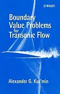 E-Book (pdf) Boundary Value Problems for Transonic Flow von Alexander G. Kuz'min