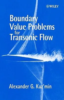E-Book (pdf) Boundary Value Problems for Transonic Flow von Alexander G. Kuz'min