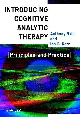 E-Book (pdf) Introducing Cognitive Analytic Therapy von Anthony Ryle, Ian B. Kerr