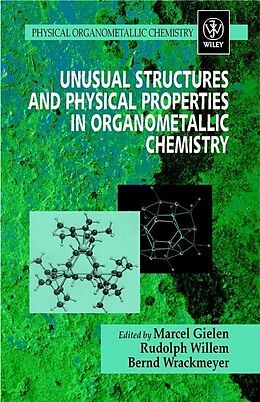 eBook (pdf) Unusual Structures and Physical Properties in Organometallic Chemistry de 