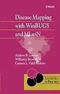 E-Book (pdf) Disease Mapping with WinBUGS and MLwiN von Andrew B. Lawson, William J. Browne, Carmen L. Vidal Rodeiro