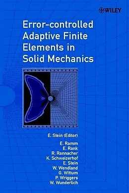 E-Book (pdf) Error-controlled Adaptive Finite Elements in Solid Mechanics von Ekkehard Ramm, E. Rank, R. Rannacher